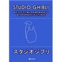 Studio Ghibli Miejsce filmu animowanego w Japońskiej kulturze