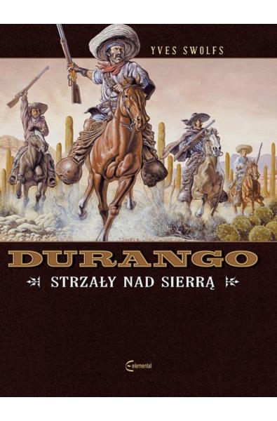 Durango 05 - Strzały nad Sierrą