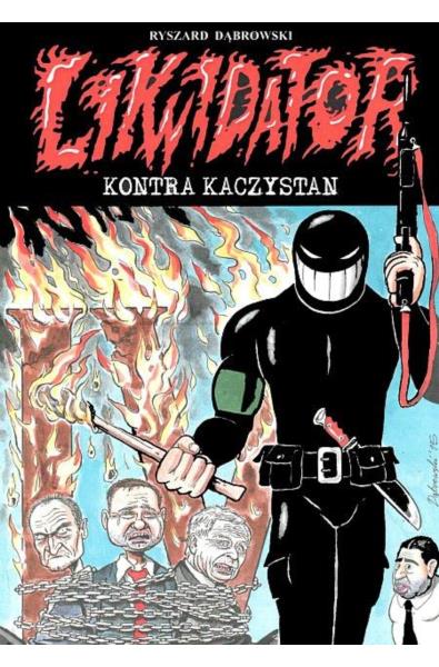 Likwidator 14 - kontra Kaczystan