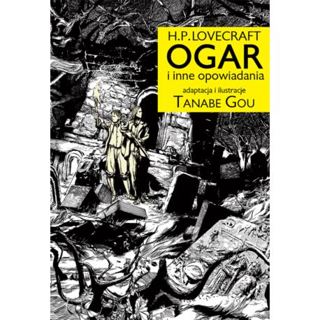 H.P. Lovecraft OGAR i inne opowiadania