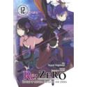 Re: Zero- Życie w innym świecie od zera 12 Light Novel