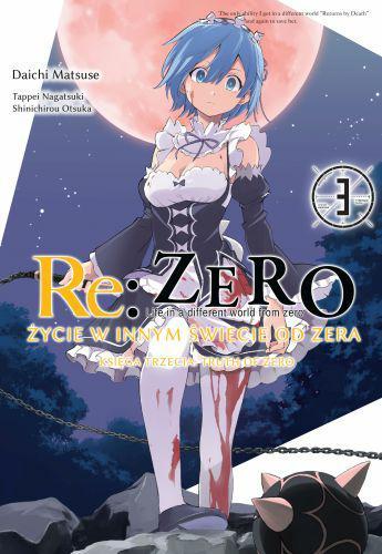Re: Zero Życie w innym świecie od zera. Księga 3 - Truth of Zero 03