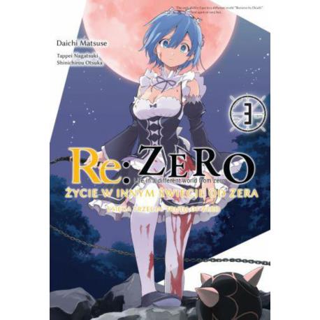 Re: Zero Życie w innym świecie od zera. Księga 3 - Truth of Zero 03