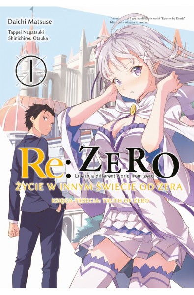 Re: Zero Życie w innym świecie od zera. Księga 3 - Truth of Zero 01