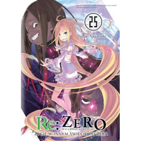 Re: Zero- Życie w innym świecie od zera 25 Light Novel