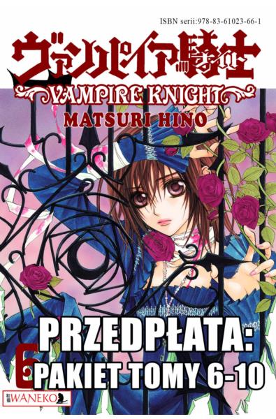 Prenumerata Vampire Knight pakiet 6-10