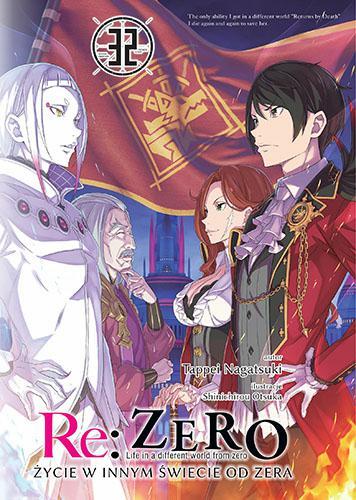 Re: Zero- Życie w innym świecie od zera 32 Light Novel