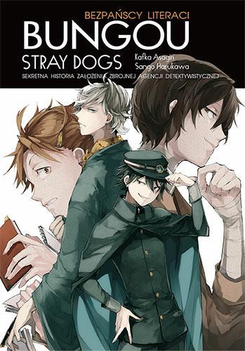 Bungo Stray Dogs LN - Sekretna historia założenia Zbrojnej Agencji Detektywistycznej