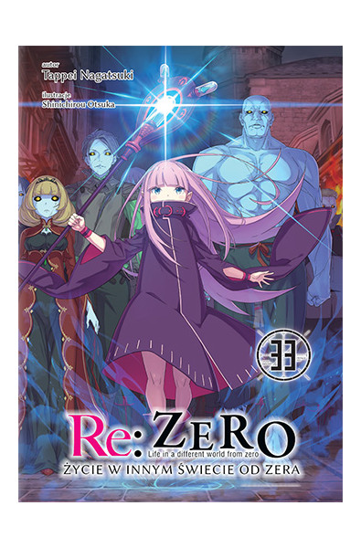 Re: Zero- Życie w innym świecie od zera 33 Light Novel