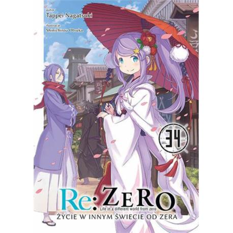 Re: Zero- Życie w innym świecie od zera 34 Light Novel