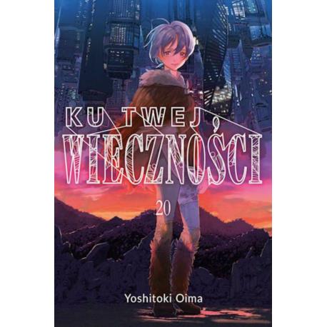 Ku twej wieczności 20