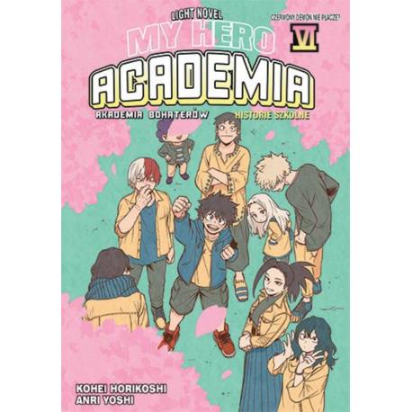 My Hero Academia - Szkolne historie LN tom 06