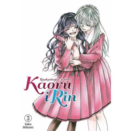 Kaoru i Rin. Rozkwitając z tobą 03