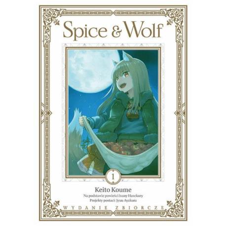 Spice and Wolf - Wydanie Zbiorcze 01