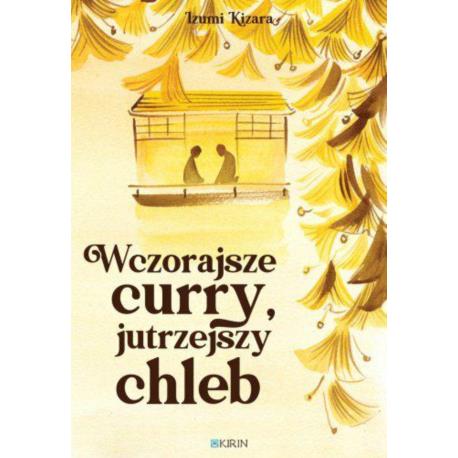 Wczorajsze curry, jutrzejszy chleb
