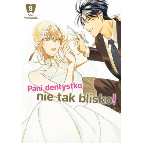 Pani dentystko, nie tak blisko! 08