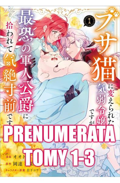 Prenumerata Z nieśmiałej panny w brzydką kotkę 1-3