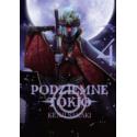 Podziemne Tokio 04 [PREMIERA: 12.09]