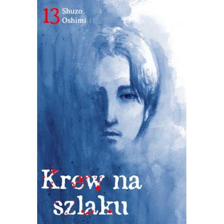 Krew na szlaku 13