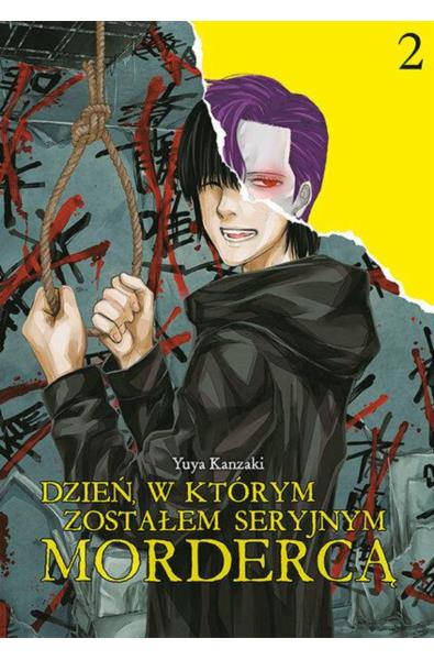 Dzień, w którym zostałem seryjnym mordercą 02