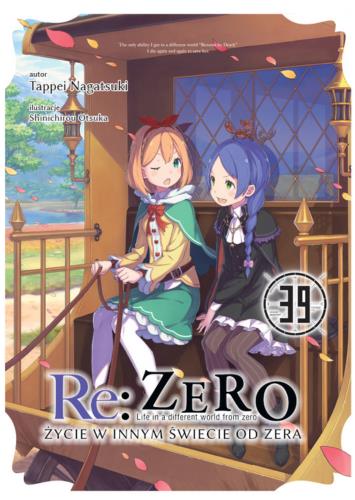 Re: Zero- Życie w innym świecie od zera 39 Light Novel