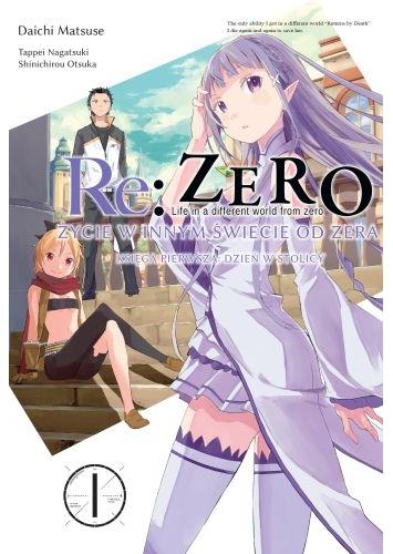 Re: Zero Życie w innym świecie od zera. Księga 1 - Dzień w Stolicy 01