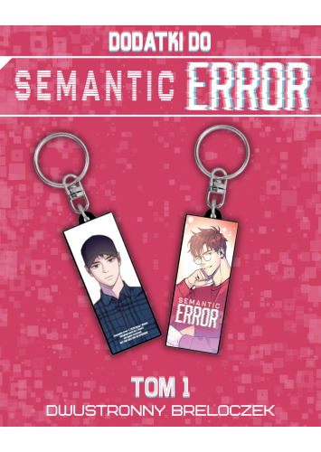 Semantic error 01 [PREMIERA: 21.10]+ breloczek
