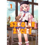 Szkolne życie